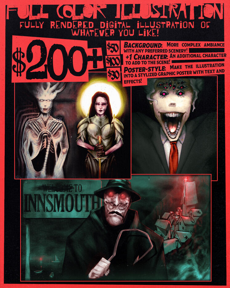 Full Color illustration, a fully rendered digital illustration of whatever you like! Starting rate of 200 dollars. Backgrounds are 50 dollars, additional characters are 100 dollars each, and a poster-style is 30 dollars.