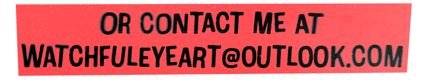 Or contact me at WatchfulEyeArt@outlook.com